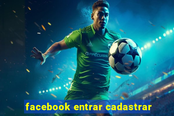 facebook entrar cadastrar